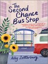 The Second Chance Bus Stop